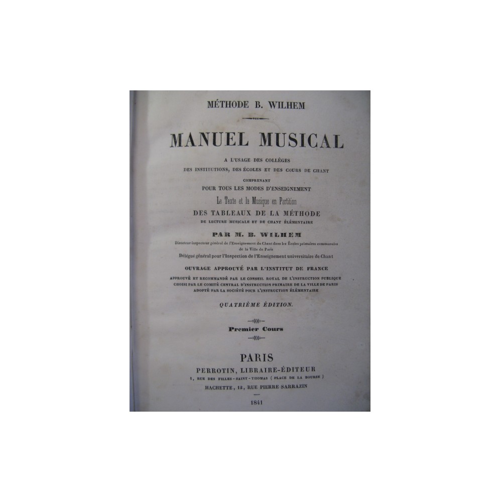 WILHEM Bocquillon Manuel Musical 1841