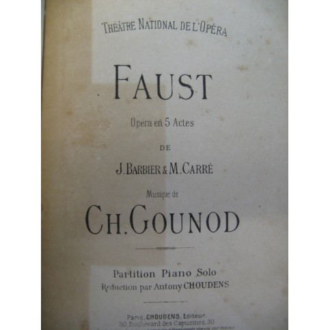 GOUNOD Charles Faust Opéra Piano seul ca1880