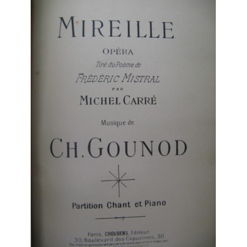 GOUNOD Charles Mireille Opéra XIXe