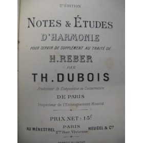 DUBOIS Théodore Notes & Etudes d'Harmonie 1894