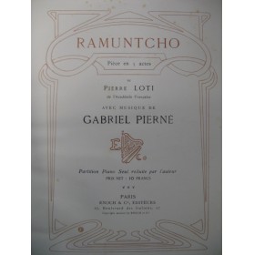 PIERNÉ Gabriel Ramuntcho Piano 1908