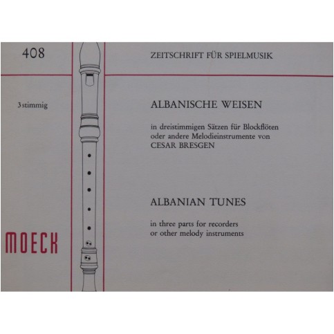 BRESGEN Cesar Albanian Tunes Recorder Flûtes à bec 1973
