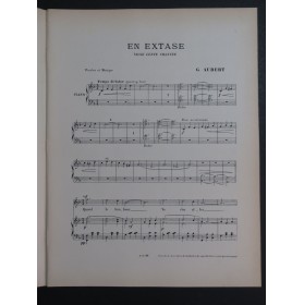 AUBERT Gaston En Extase Valse lente Pousthomis Chant Piano 1910