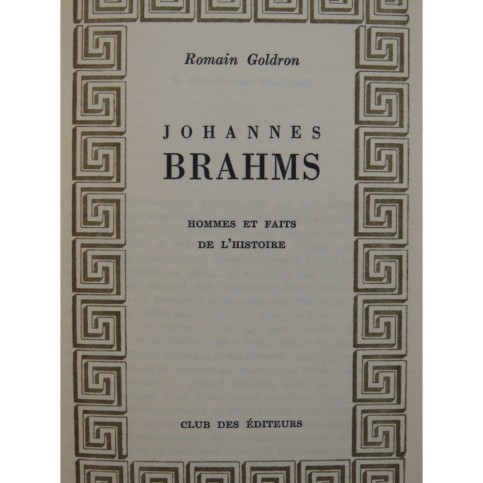 GOLDRON Romain Johannes Brahms Hommes et Faits de l'Histoire 1960