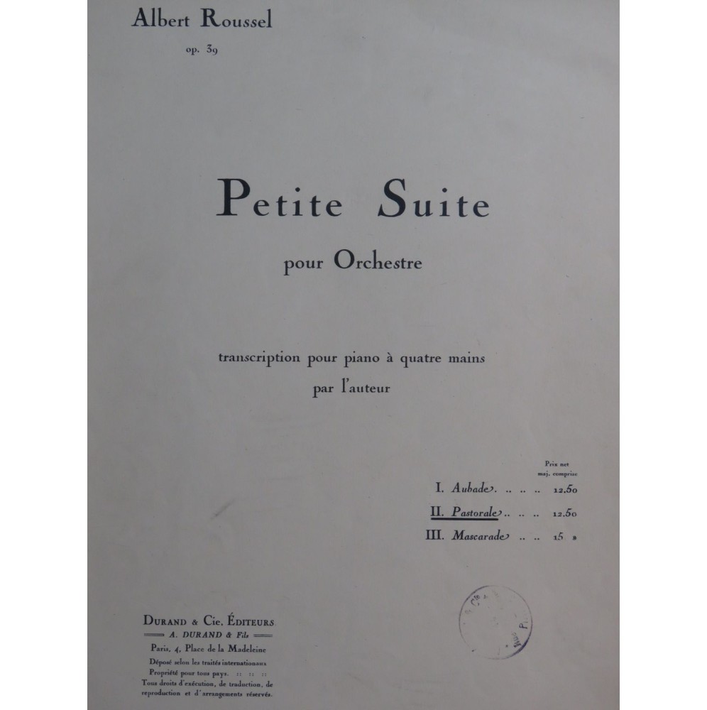 ROUSSEL Albert Petite Suite Pastorale Piano 4 mains 1929