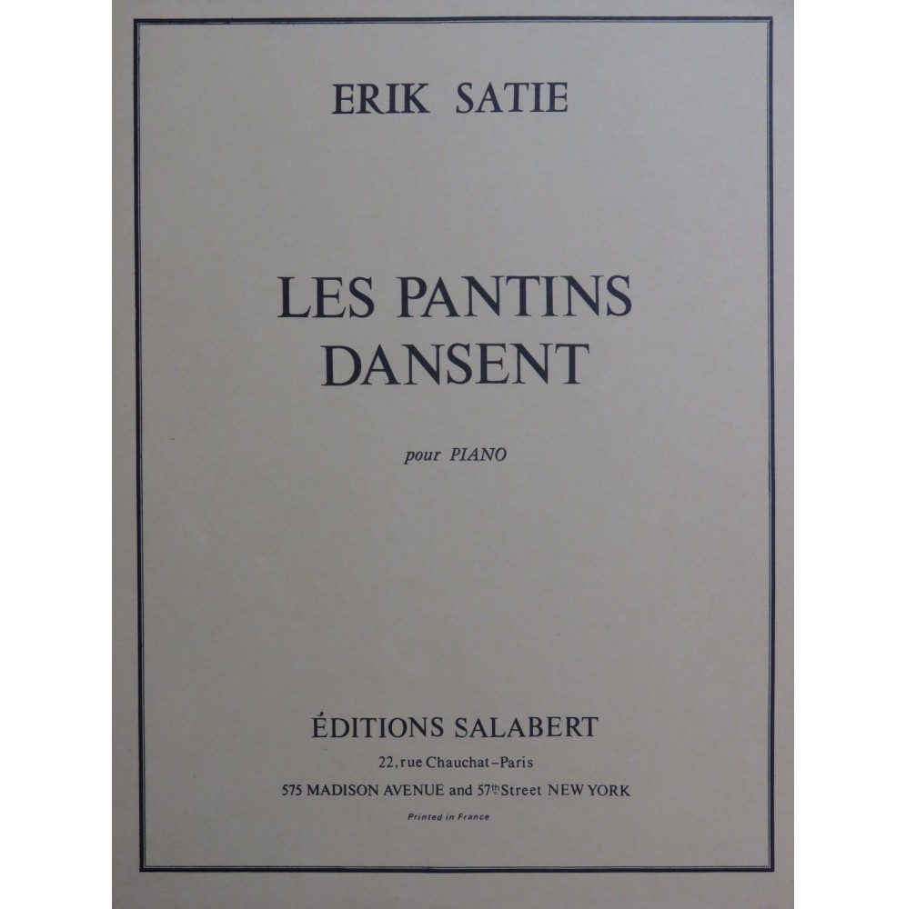SATIE Erik Les Pantins Dansent Piano
