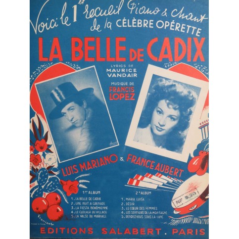 LOPEZ Francis La Belle de Cadix Album No 1 Chant Piano 1946