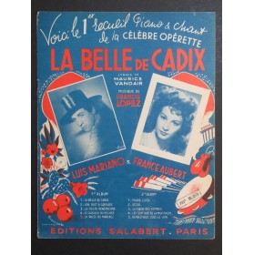 LOPEZ Francis La Belle de Cadix Album No 1 Chant Piano 1946