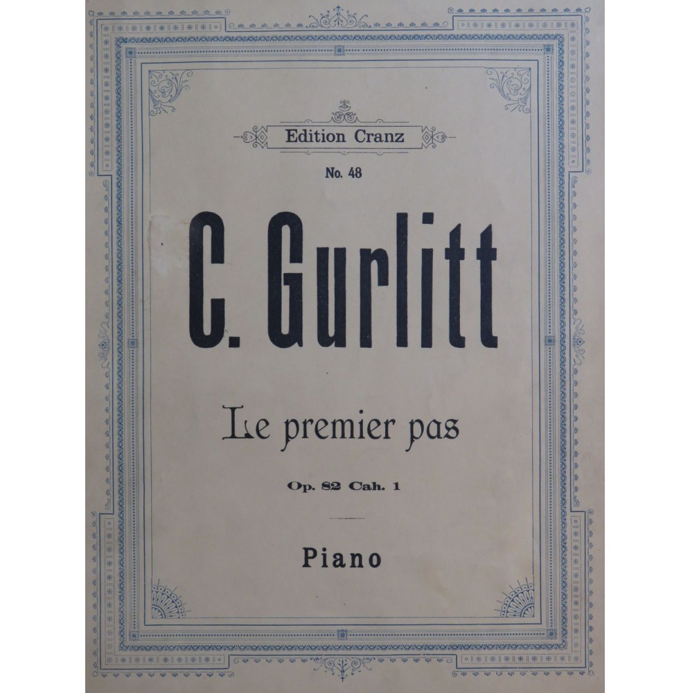 GURLITT Cornelius Le Premier Pas op 82 Cahier 1 Piano