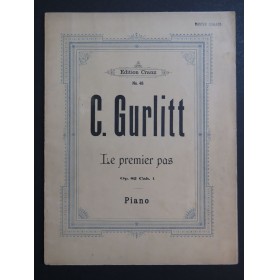 GURLITT Cornelius Le Premier Pas op 82 Cahier 1 Piano