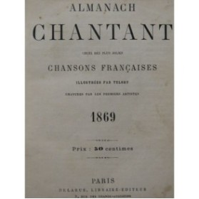 Almanach Chantant Chansons Françaises 1869 1870 1872 1873 1874