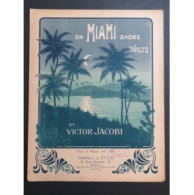 JACOBI Victor On Miami Shore Piano 1920