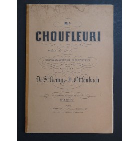 OFFENBACH Jacques DE SAINT-RÉMY Mr Choufleuri Opérette Chant Piano 1947