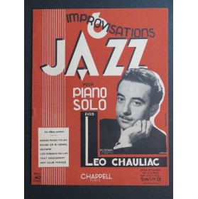 CHAULIAC Léo Improvisations Jazz Six Pièces Piano 1944