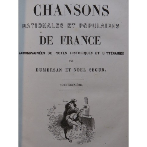 DUMERSAN SÉGUR Chansons Nationales et Populaires de France ca1850