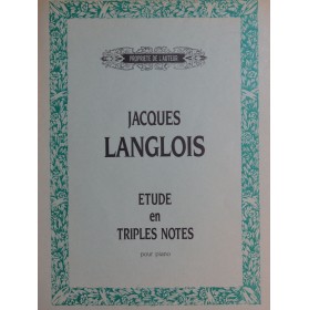LANGLOIS Jacques Étude en Triples Notes Piano 1994
