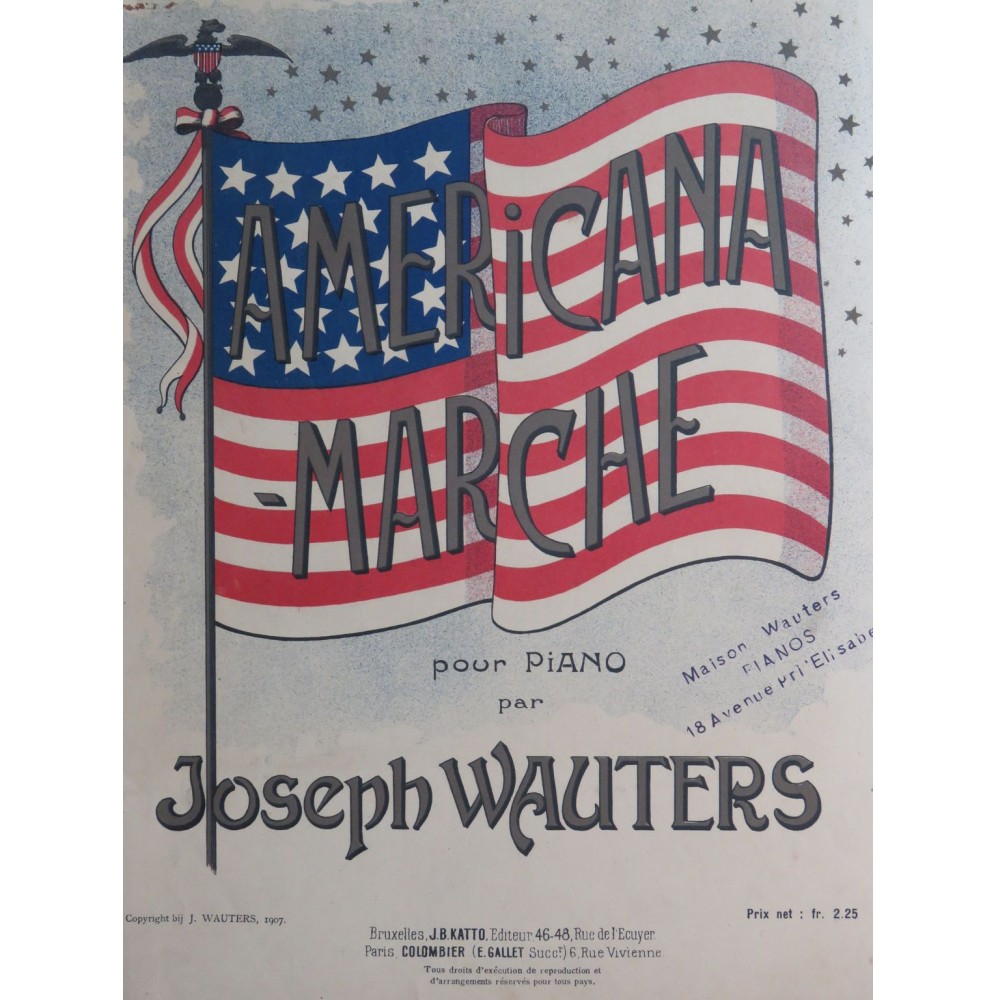 WAUTERS Joseph Americana Marche Piano 1907