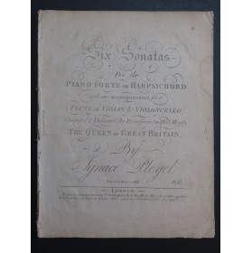 PLEYEL Ignace Six Sonatas Flûte ou Violon ca1798