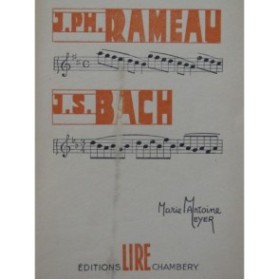 MEYER Marie Antoine J. Ph. Rameau J. S. Bach Biographie 1946