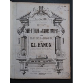 HANON C. L. Chefs-d'oeuvre des Grands Maîtres Piano ou Orgue XIXe