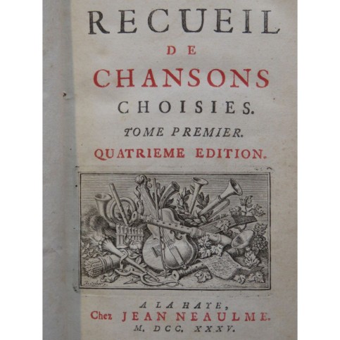 Nouveau Recueil de Chansons Choisies 1er Tome Chant 1735