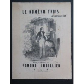 LHUILLIER Edmond Le Numéro Trois Chant Piano XIXe siècle