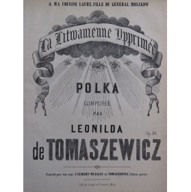 DE TOMASZEWICZ Leonilda La Litwanienne Opprimée Piano XIXe