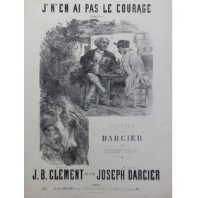 DARCIER Joseph J'n'en ai pas le courage Nanteuil Chant Piano XIXe siècle