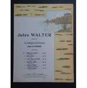 WALTER Jules Flirtage Interrompu Piano ca1905