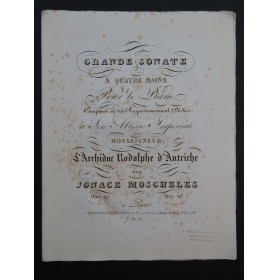 MOSCHELES Ignace Grande Sonate op 47 Piano 4 mains ca1820