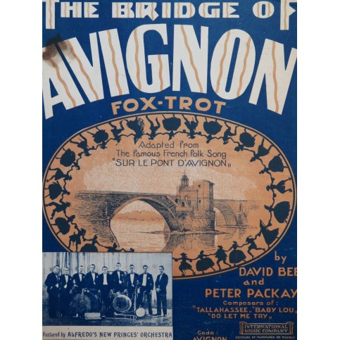 BEE David. PACKAY Peter The Bridge of Avignon Piano 1926