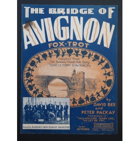 BEE David. PACKAY Peter The Bridge of Avignon Piano 1926