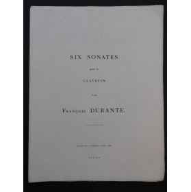 DURANTE François Six Sonates pour le Clavecin 1861