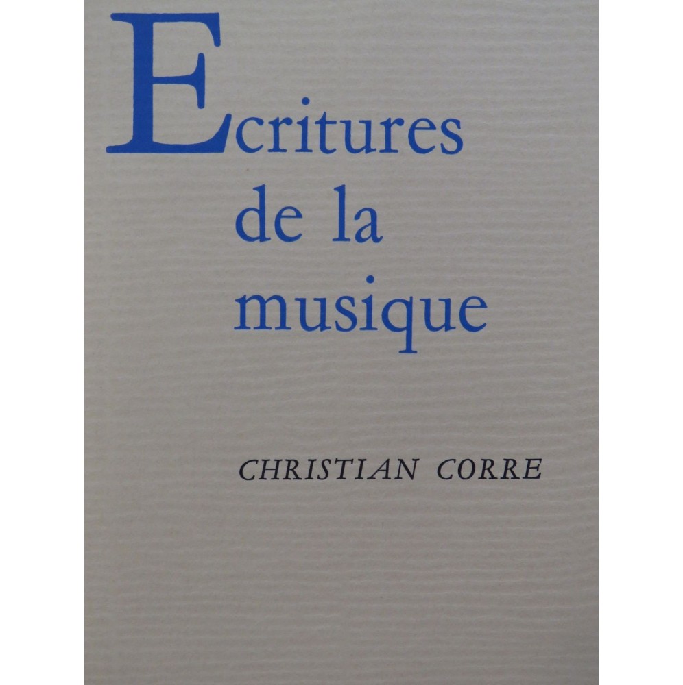 CORRE Christian Écritures de la Musique 1996