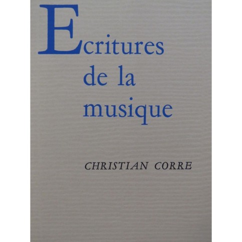 CORRE Christian Écritures de la Musique 1996