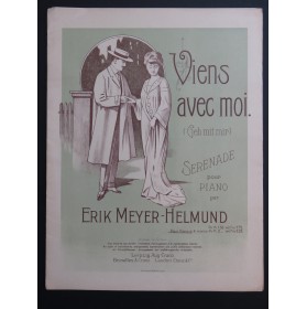 MEYER-HELMUND Erik Viens avec moi ! Piano 4 mains 1912