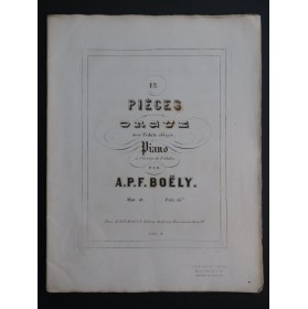 BOËLY Alexandre Pierre François 12 Pièces op 18 pour Orgue 1856