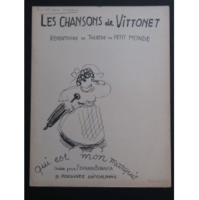 VITTONET Qui est mon marquis Chant Piano 1928