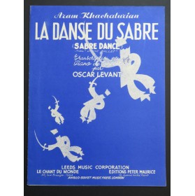 KHACHATURIAN Aram La Danse Du Sabre pour Piano