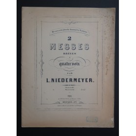 NIEDERMEYER Louis Messe Brève No 2 Chant Orgue 1902