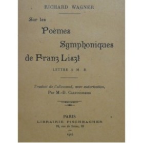 WAGNER Richard Sur les Poèmes Symphoniques de Franz Liszt 1904