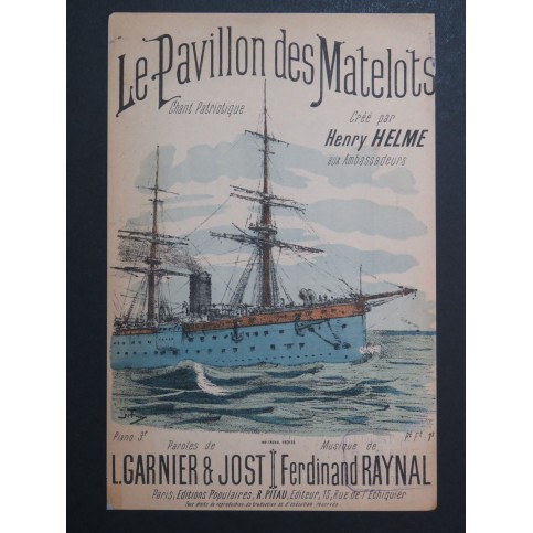 Le Pavillon des Matelots Chant Patriotique Ferdinand Raynal Chant