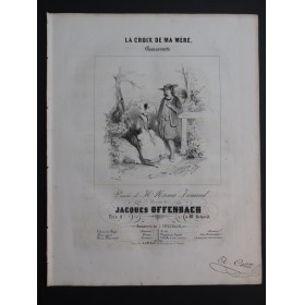 OFFENBACH Jacques La Croix de ma Mère Chant Piano 1843