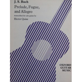 BACH J. S. Prelude Fugue and Allegro Guitare 1974