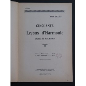 FAUCHET Paul Cinquante Leçons d'Harmonie Etudes de Réalisation 2e Volume 1937