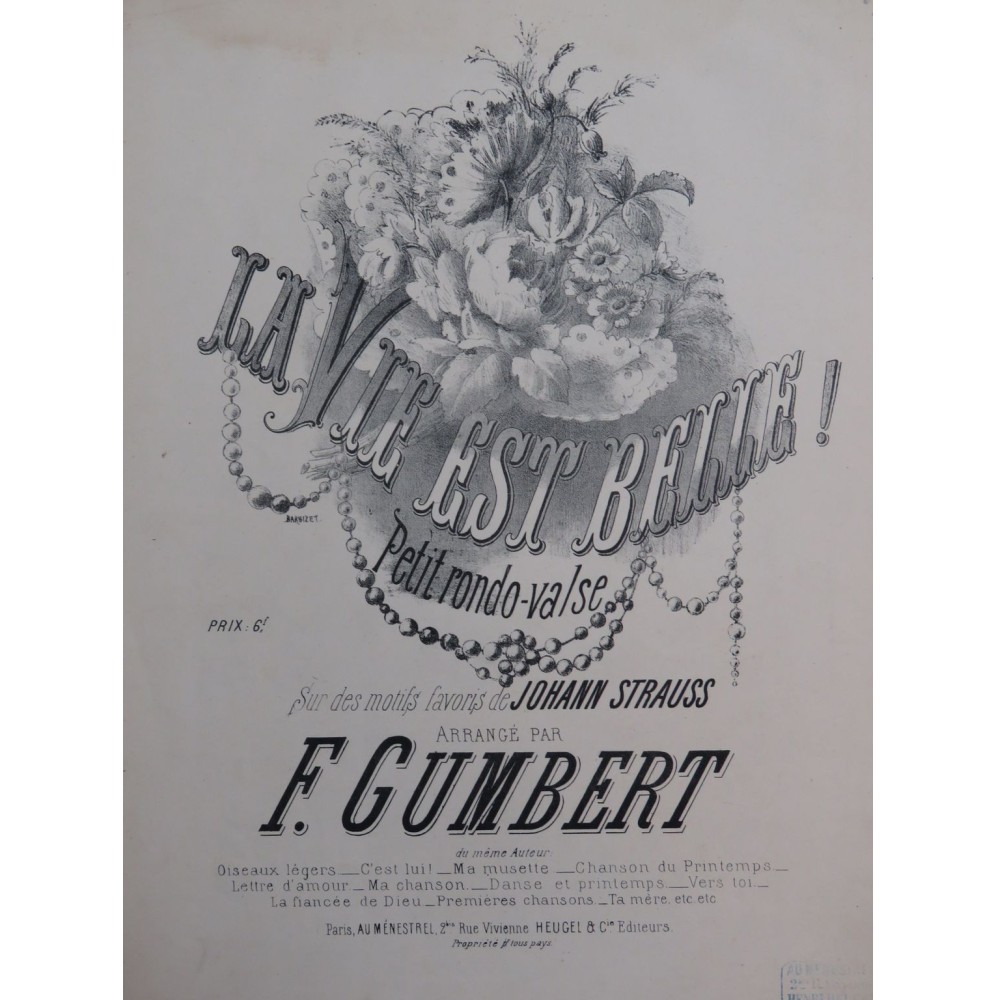 GUMBERT F. La Vie est Belle Piano 1877