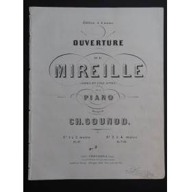 GOUNOD Charles Mireille Ouverture Piano 4 mains ca1880