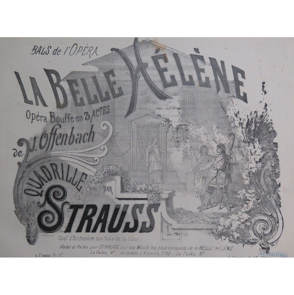 STRAUSS La Belle Hélène Jacques Offenbach Quadrille Piano XIXe