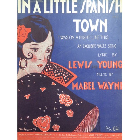 WAYNE Mabel In A Little Spanish Town Chant Piano 1928