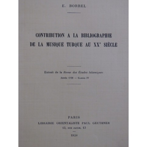 BORREL E. Contribution à la Bibliographie de la Musique Turque au XXe 1928